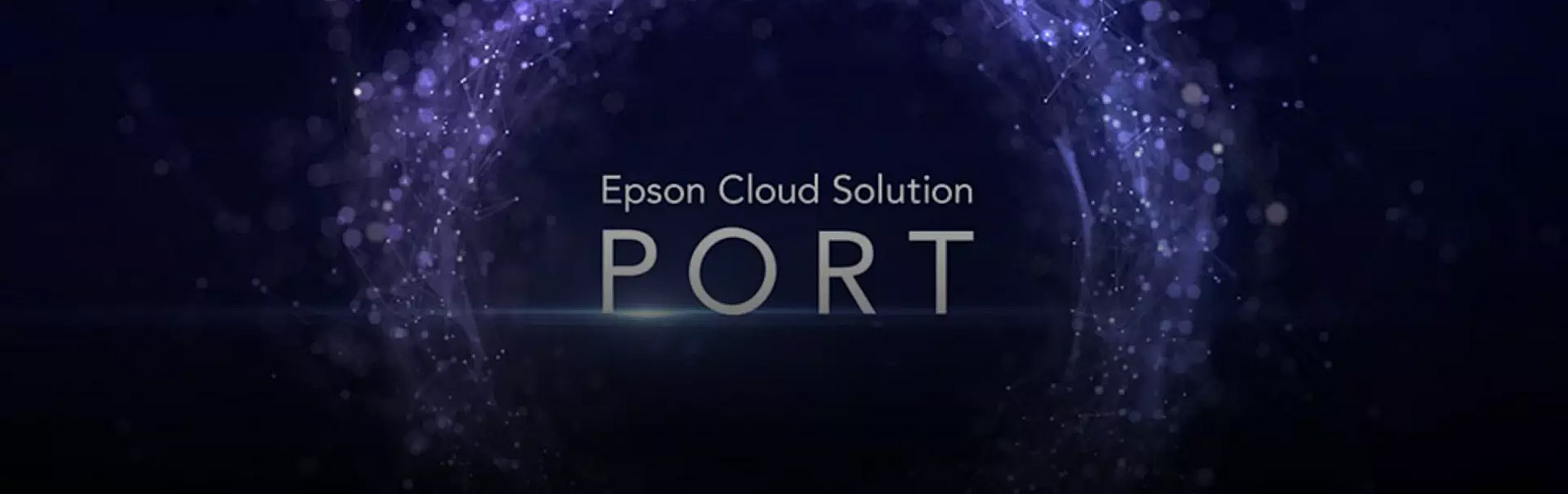 Epson Cloud Solution PORT Epson Cloud Solution PORT